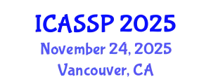 International Conference on Acoustics, Speech and Signal Processing (ICASSP) November 24, 2025 - Vancouver, Canada