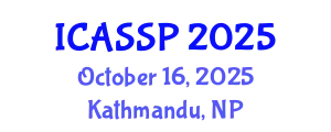 International Conference on Acoustics, Speech and Signal Processing (ICASSP) October 16, 2025 - Kathmandu, Nepal