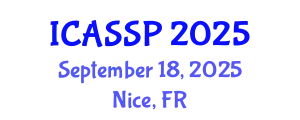 International Conference on Acoustics, Speech and Signal Processing (ICASSP) September 18, 2025 - Nice, France