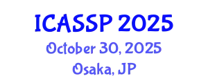 International Conference on Acoustics, Speech and Signal Processing (ICASSP) October 30, 2025 - Osaka, Japan