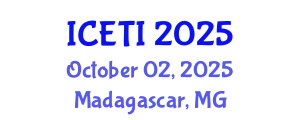 International Conference on Engineering and Technology Innovation (ICETI) October 02, 2025 - Madagascar, Madagascar