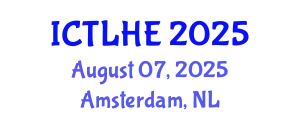 International Conference on Teaching and Learning in Higher Education (ICTLHE) August 07, 2025 - Amsterdam, Netherlands