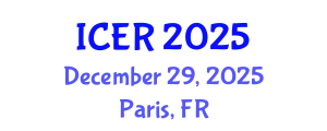 International Conference on Educational Research (ICER) December 29, 2025 - Paris, France