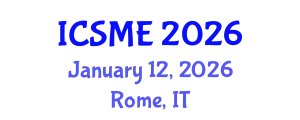 International Conference on Science and Mathematics Education (ICSME) January 12, 2026 - Rome, Italy