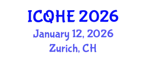 International Conference on Quality in Higher Education (ICQHE) January 12, 2026 - Zurich, Switzerland