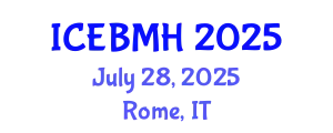 International Conference on Economics, Business, Management and Humanities (ICEBMH) July 28, 2025 - Rome, Italy