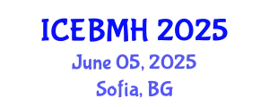 International Conference on Economics, Business, Management and Humanities (ICEBMH) June 05, 2025 - Sofia, Bulgaria