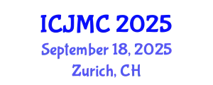 International Conference on Journalism and Mass Communication (ICJMC) September 18, 2025 - Zurich, Switzerland