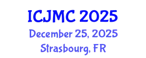 International Conference on Journalism and Mass Communication (ICJMC) December 25, 2025 - Strasbourg, France