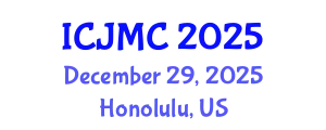International Conference on Journalism and Mass Communication (ICJMC) December 29, 2025 - Honolulu, United States