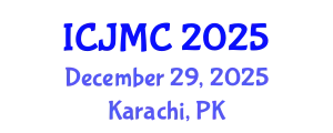 International Conference on Journalism and Mass Communication (ICJMC) December 29, 2025 - Karachi, Pakistan