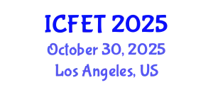International Conference on Food Engineering and Technology (ICFET) October 30, 2025 - Los Angeles, United States