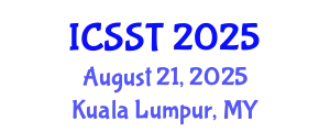 International Conference on Semiconductor Science and Technology (ICSST) August 21, 2025 - Kuala Lumpur, Malaysia