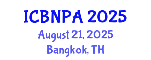 International Conference on Behavioral Nutrition and Physical Activity (ICBNPA) August 21, 2025 - Bangkok, Thailand