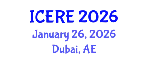 International Conference on Environment and Renewable Energy (ICERE) January 26, 2026 - Dubai, United Arab Emirates