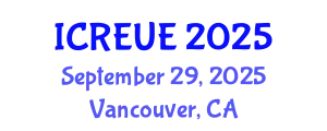 International Conference on Real Estate and Urban Economics (ICREUE) September 29, 2025 - Vancouver, Canada