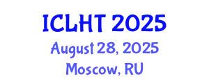 International Conference on Lung Health and Tuberculosis (ICLHT) August 28, 2025 - Moscow, Russia