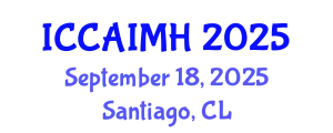 International Conference on Complementary, Alternative, Integrative Medicine and Health (ICCAIMH) September 18, 2025 - Santiago, Chile