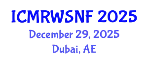 International Conference on Management of Radioactive Waste and Spent Nuclear Fuel (ICMRWSNF) December 29, 2025 - Dubai, United Arab Emirates