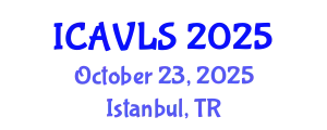 International Conference on Agriculture, Veterinary and Life Sciences (ICAVLS) October 23, 2025 - Istanbul, Turkey
