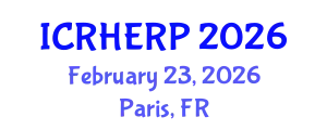 International Conference on Radiation Health Effects and Radiation Protection (ICRHERP) February 23, 2026 - Paris, France