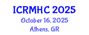 International Conference on Rehabilitation Medicine and Health Care (ICRMHC) October 16, 2025 - Athens, Greece