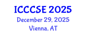 International Conference on Civil, Construction and Safety Engineering (ICCCSE) December 29, 2025 - Vienna, Austria