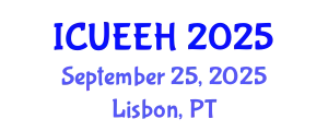 International Conference on Urban Environment and Environmental Health (ICUEEH) September 25, 2025 - Lisbon, Portugal
