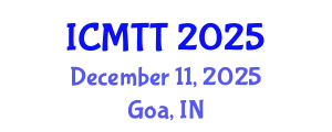 International Conference on Microwave and Terahertz Technology (ICMTT) December 11, 2025 - Goa, India