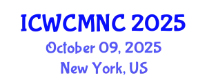 International Conference on Wireless Communications, Mobile Networking and Computing (ICWCMNC) October 09, 2025 - New York, United States