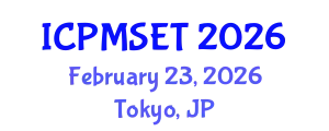 International Conference on Polymer Materials Science, Engineering and Technology (ICPMSET) February 23, 2026 - Tokyo, Japan