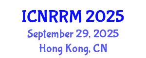 International Conference on Nuclear, Radiochemical and Radiobiological Measurements (ICNRRM) September 29, 2025 - Hong Kong, China
