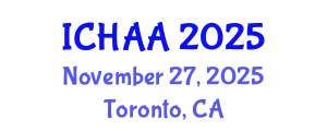 International Conference on Healthy and Active Aging (ICHAA) November 27, 2025 - Toronto, Canada