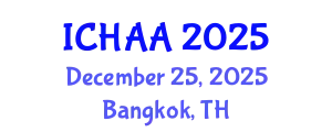 International Conference on Healthy and Active Aging (ICHAA) December 25, 2025 - Bangkok, Thailand