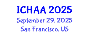International Conference on Healthy and Active Aging (ICHAA) September 29, 2025 - San Francisco, United States