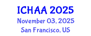 International Conference on Healthy and Active Aging (ICHAA) November 03, 2025 - San Francisco, United States