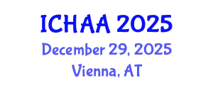 International Conference on Healthy and Active Aging (ICHAA) December 29, 2025 - Vienna, Austria