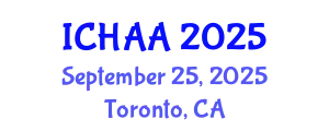 International Conference on Healthy and Active Aging (ICHAA) September 25, 2025 - Toronto, Canada