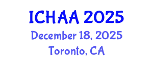 International Conference on Healthy and Active Aging (ICHAA) December 18, 2025 - Toronto, Canada