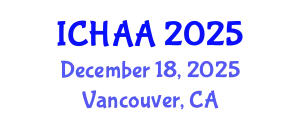 International Conference on Healthy and Active Aging (ICHAA) December 18, 2025 - Vancouver, Canada