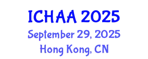 International Conference on Healthy and Active Aging (ICHAA) September 29, 2025 - Hong Kong, China