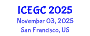 International Conference on Engineering Geology and Construction (ICEGC) November 03, 2025 - San Francisco, United States