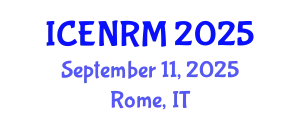 International Conference on Environment and Natural Resources Management (ICENRM) September 11, 2025 - Rome, Italy