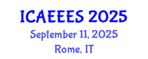 International Conference on Agricultural, Environmental, Ecological and Ecosystems Sciences (ICAEEES) September 11, 2025 - Rome, Italy