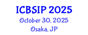 International Conference on Biomedical Signal and Image Processing (ICBSIP) October 30, 2025 - Osaka, Japan