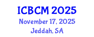 International Conference on Building and Construction Materials (ICBCM) November 17, 2025 - Jeddah, Saudi Arabia