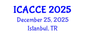 International Conference on Architectural, Civil and Construction Engineering (ICACCE) December 25, 2025 - Istanbul, Turkey