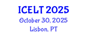 International Conference on English Language Teaching (ICELT) October 30, 2025 - Lisbon, Portugal