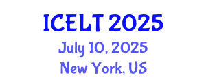 International Conference on English Language Teaching (ICELT) July 10, 2025 - New York, United States