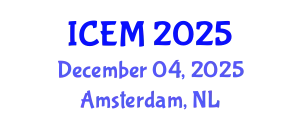 International Conference on Entrepreneurship and Management (ICEM) December 04, 2025 - Amsterdam, Netherlands